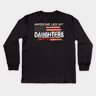 Awesome Like My Daughter Dad Father'S Day Kids Long Sleeve T-Shirt